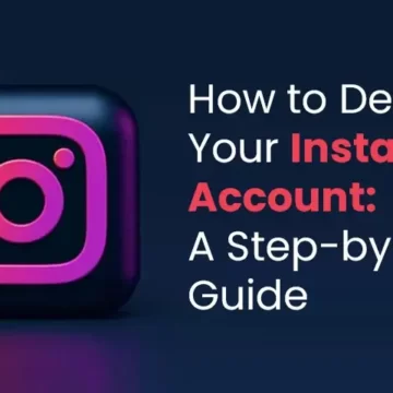 How to Delete Your Instagram Account: A Step-by-Step Guide